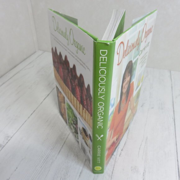 Deliciously Organic: Simple Dishes, Vibrant Flavors Everyone Will Love - Picture 3 of 3